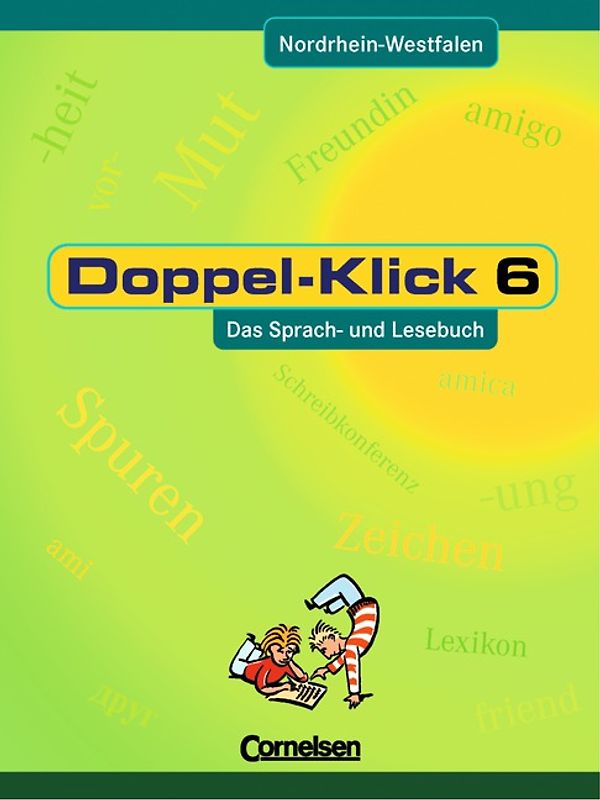 Doppel-Klick - Nordrhein-Westfalen / 6. Schuljahr - Schülerbuch