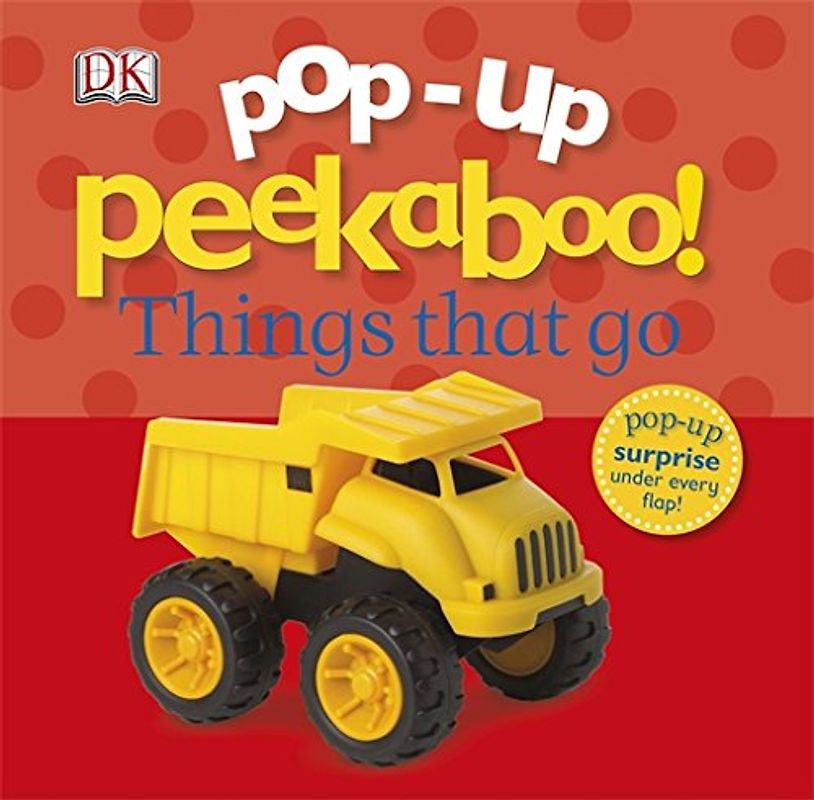 Pop-Up Peekaboo! Things That Go - Dk