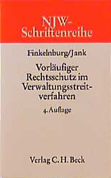 Vorläufiger Rechtsschutz im Verwaltungsstreitverfahren