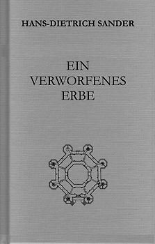 Ein verworfenes Erbe