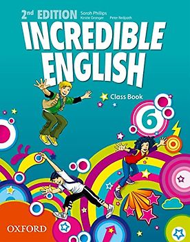 Incredible English: 6: Class Book
