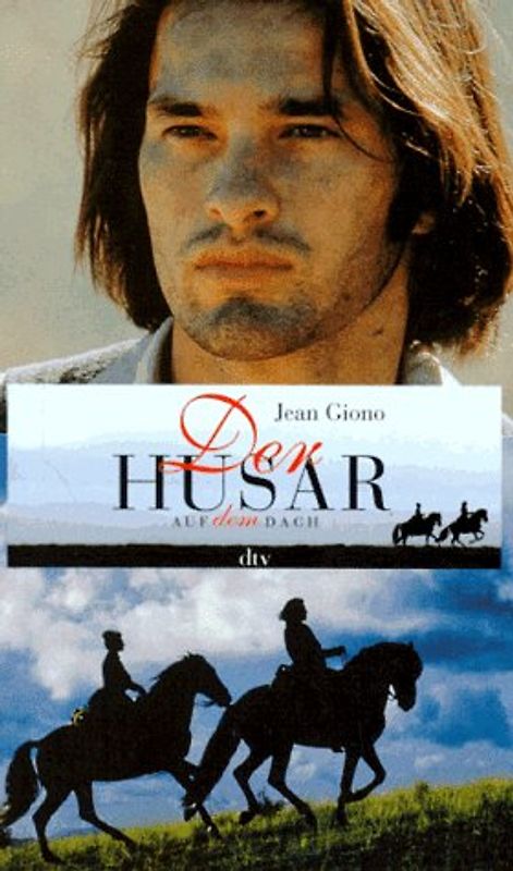 Der Husar auf dem Dach. Roman