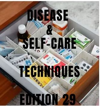 DISEASE & SELF-CARE TECHNIQUES EDITION 29: BREAST CYSTS , MALE BREAST , INFLAMMATORY BREAST ,BREAST CANCER ,BRAIN ANEURYSM ,SICK SINUS , PROSTATE , ... (DISEASES AND SELF-CARE TECHNIQUES, Band 28)