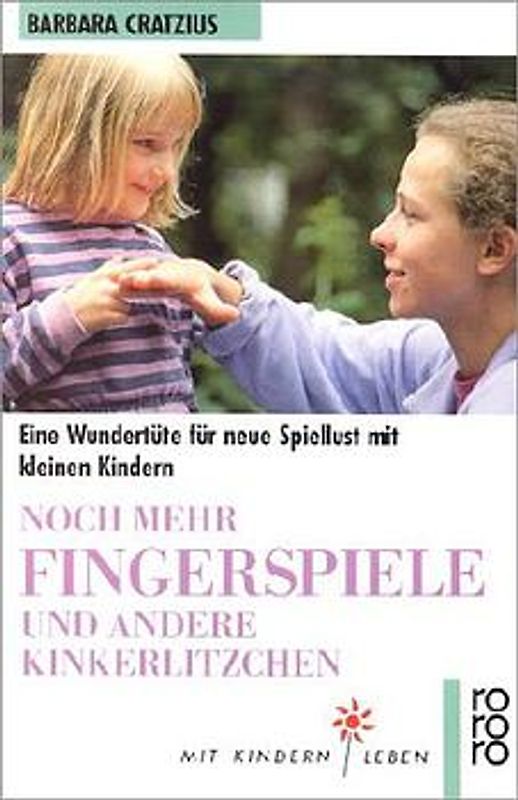 Noch mehr Fingerspiele und andere Kinkerlitzchen