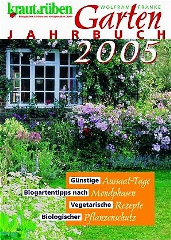 Gartenjahrbuch kraut & rüben 2005