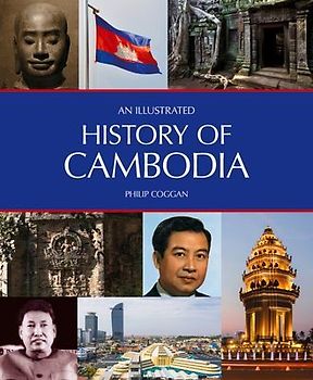 An Illustrated History of Cambodia