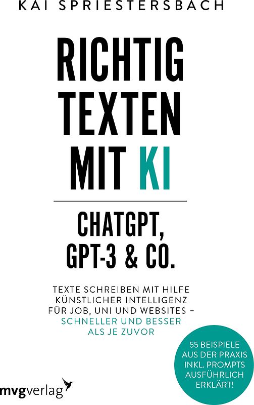 Richtig texten mit KI – ChatGPT, GPT-4, GPT-3 & Co.