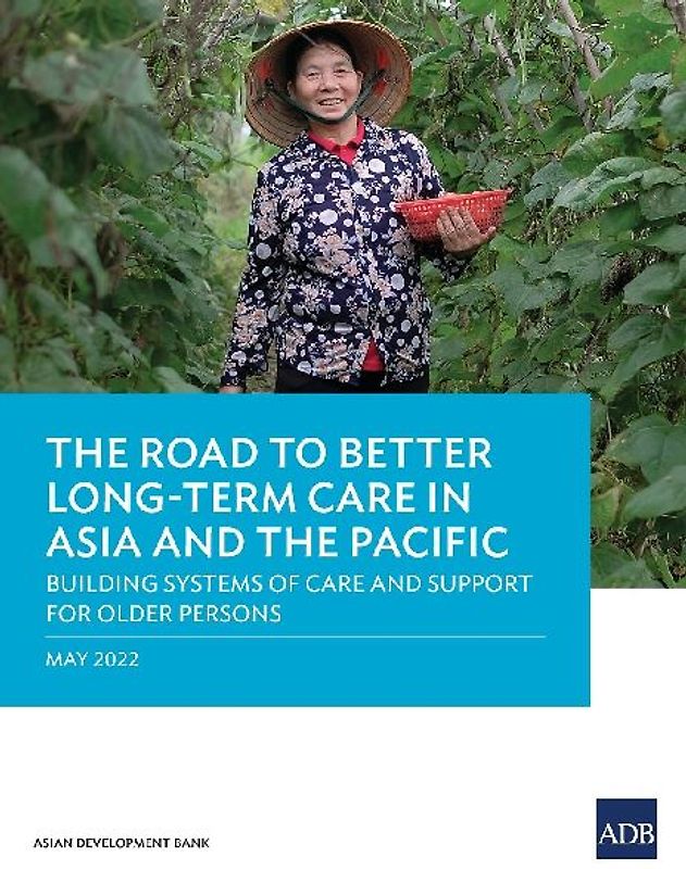 The Road to Better Long-Term Care in Asia and the Pacific
