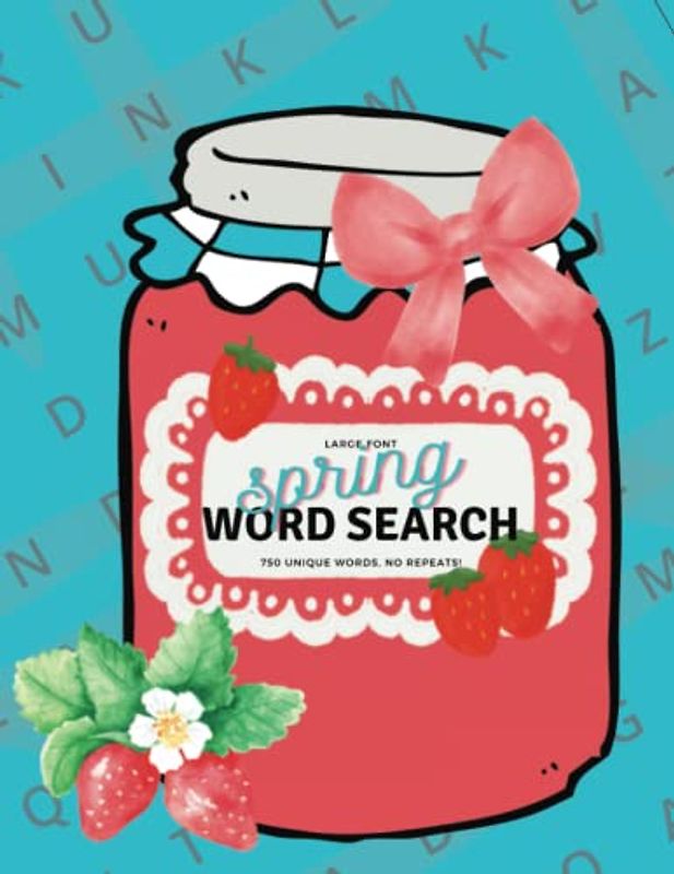 Spring Word Search Large Print: For Seniors, Adults, Teens, Kids, 750 Words, 50 puzzles, Word Find Games for Brain, Get Well Gift