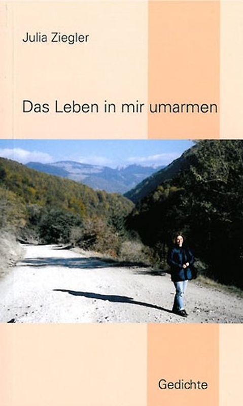 Das Leben in mir umarmen