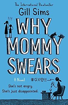 Why Mommy Swears