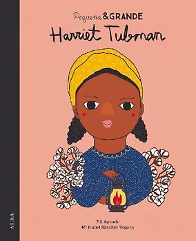 Pequeña & grande Harriet Tubman