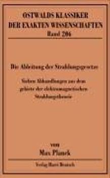 Die Ableitung der Strahlungsgesetze