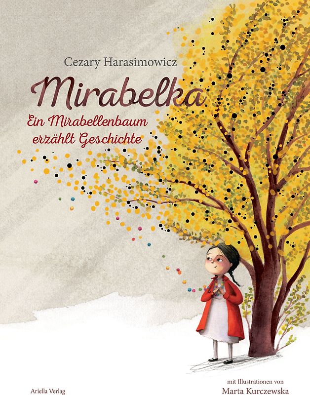 Mirabelka – ein Mirabellenbaum erzählt Geschichte