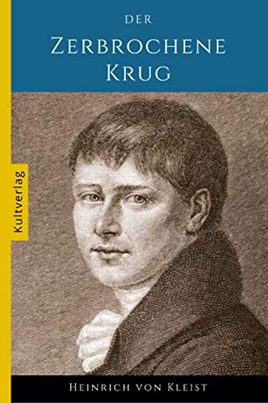 Der zerbrochene Krug: (Kultverlag)