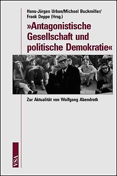 Antagonistische Gesellschaft und politische Demokratie