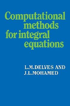 Computational Methods for Integral Equations