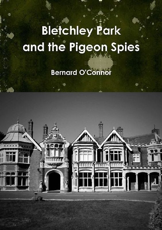 Bletchley Park and the Pigeon Spies