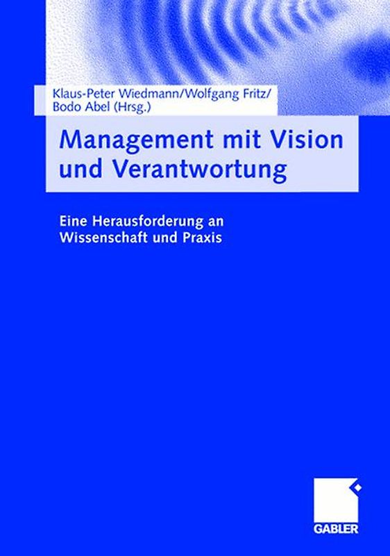 Management mit Vision und Verantwortung