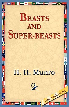 Beasts and Super-Beasts