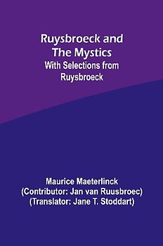 Ruysbroeck and the Mystics