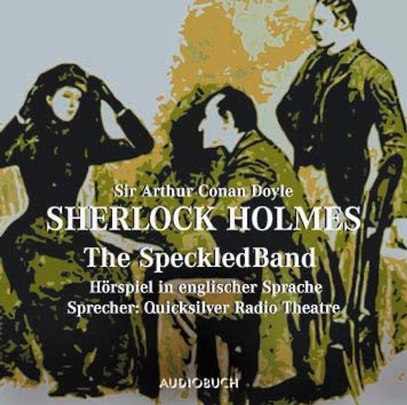 Sherlock Holmes - The Speckled Band