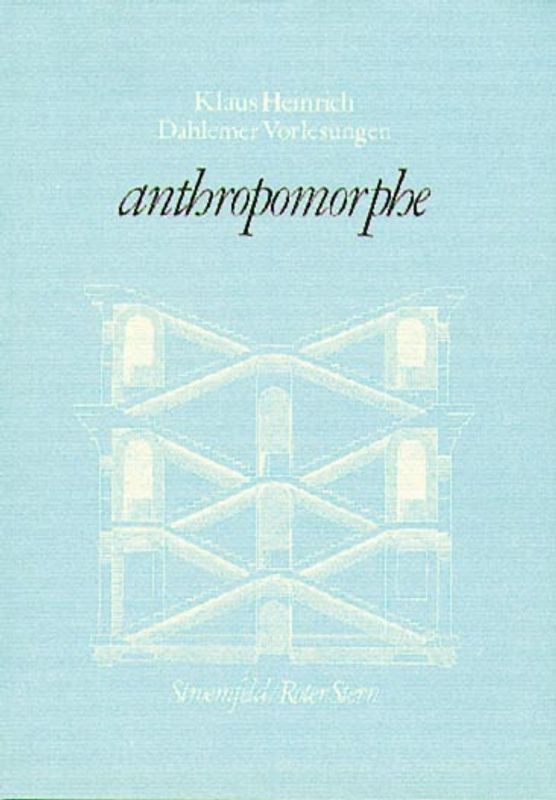 Dahlemer Vorlesungen und Studien / Anthropomorphe