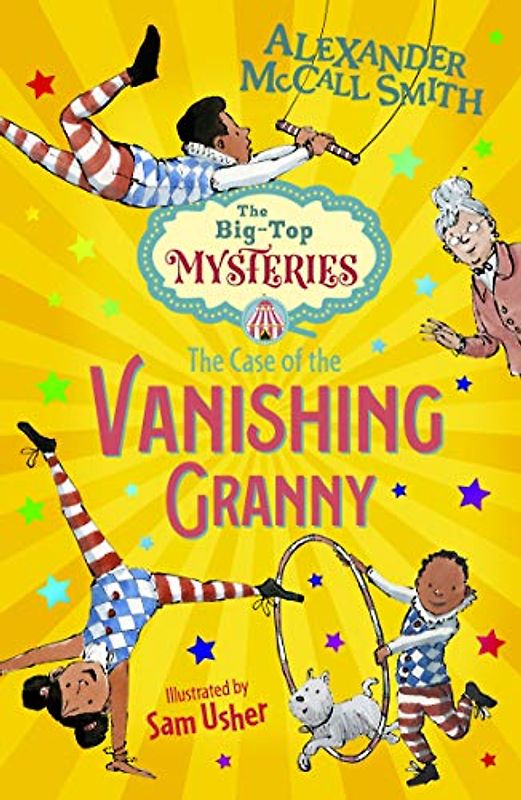 The Case of the Vanishing Granny (The Big Top Mysteries #1)