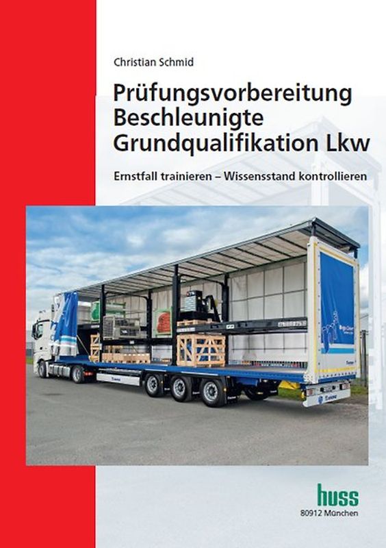 Prüfungsvorbereitung Beschleunigte Grundqualifikation Lkw