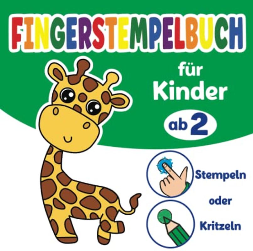 Fingerstempelbuch: Lustiges Fingermalbuch für Kinder ab 2 Jahr | Fingerfarben Malbuch für Kleine Künstler