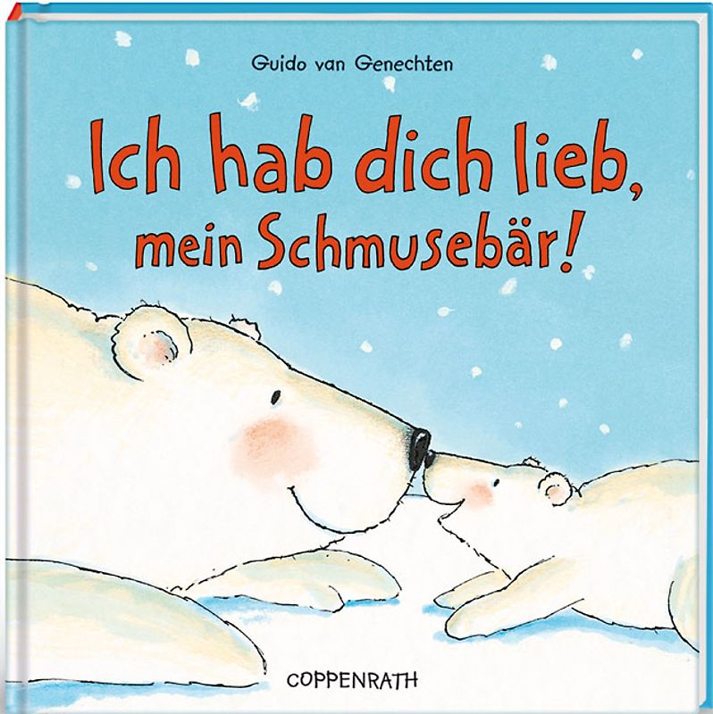 Ich hab dich lieb, mein Schmusebär!