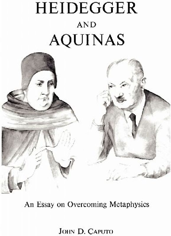 Heidegger and Aquinas