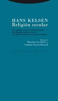 Religión secular : una polémica contra la malinterpretación de la filosofía social, la ciencia y la política modernas como "nuevas religiones"