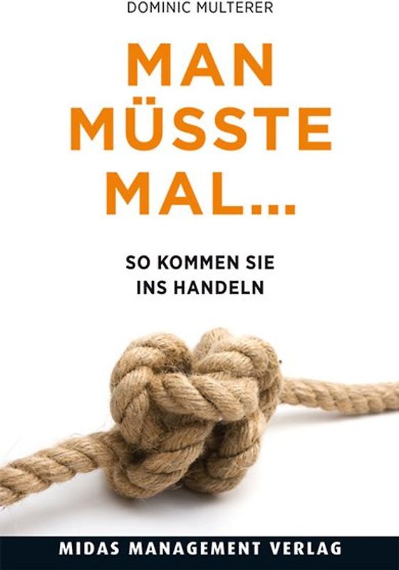Man müsste mal …