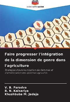 Faire progresser l'intégration de la dimension de genre dans l'agriculture