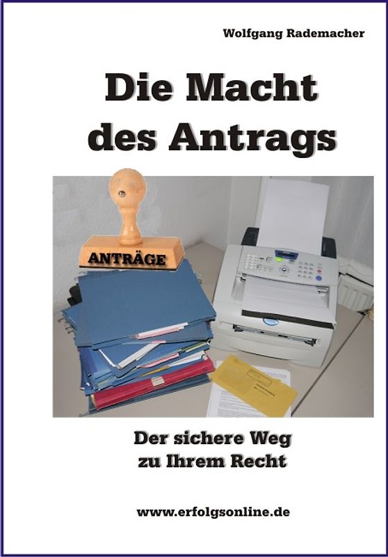 Die Macht des Antrags