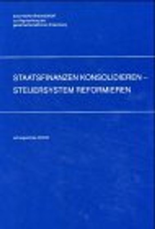 Jahresgutachten des Sachverständigenrates für die gesamtwirtschaftliche Entwicklung / Jahresgutachten 2003/04 - Staatsfinanzen konsolidieren - Steuersystem reformieren. Jahresgutachten 2003/2004