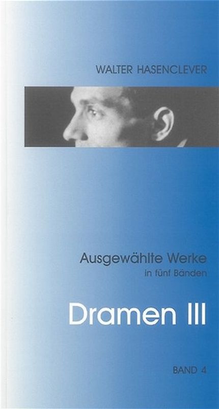 Ausgewählte Werke in fünf Bänden / Ausgewählte Werke in fünf Bänden - Band 4