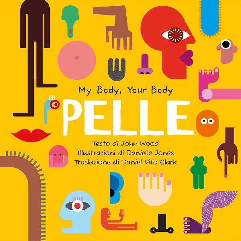 Pelle. My Body, Your Body Series