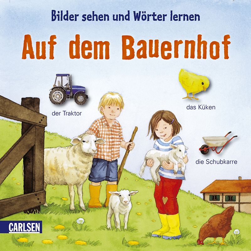 Bilder sehen und Wörter lernen: Auf dem Bauernhof
