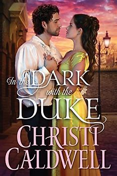 In the Dark with the Duke (Lost Lords of London, Band 2)