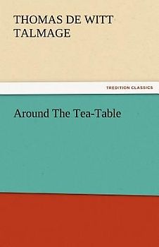 Around The Tea-Table