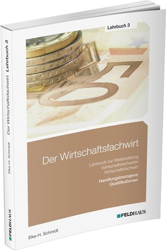 Der Wirtschaftsfachwirt / Lehrbuch 3