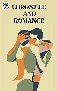 Chronicle and Romance