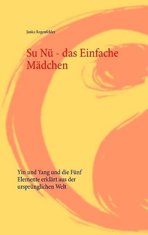 Su Nü - das Einfache Mädchen