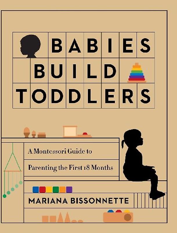 Babies Build Toddlers