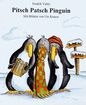 Pitsch, Patsch, Pinguin
