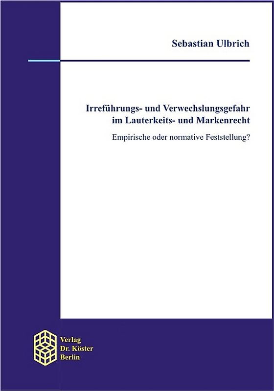 Irreführungs- und Verwechslungsgefahr im Lauterkeits- und Markenrecht