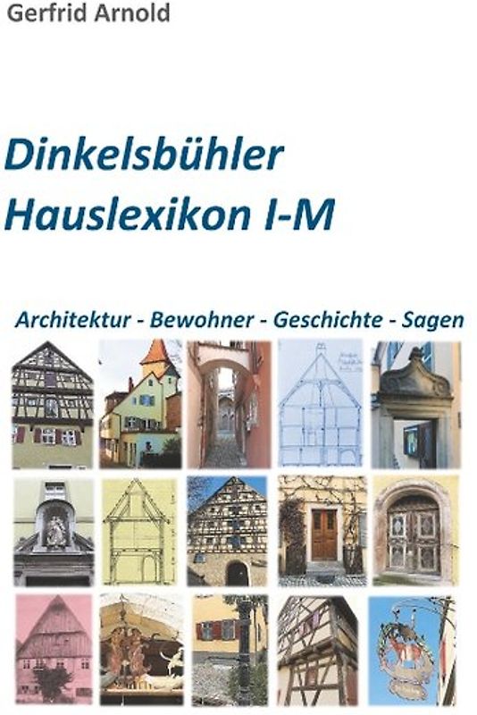 Dinkelsbühler Hauslexikon I-M