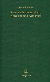 Reise nach Innerarabien, Kurdistan und Armenien. 1892